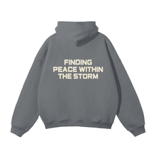 Load image into Gallery viewer, PEACE WITHIN THE STORM HOODIE
